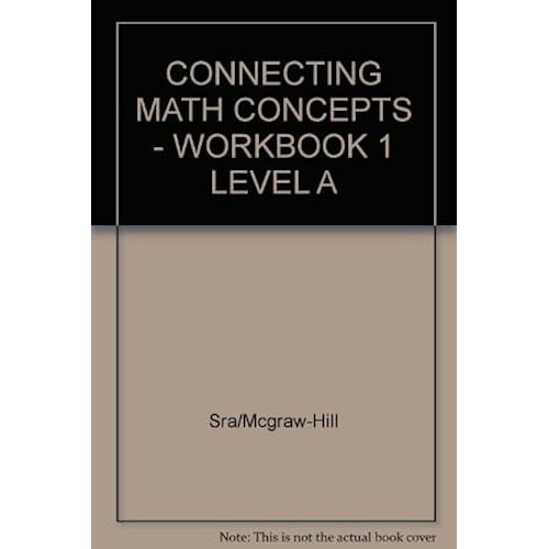 Connecting Math Concepts - Workbook 1 Level A