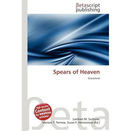 Spears Of Heaven