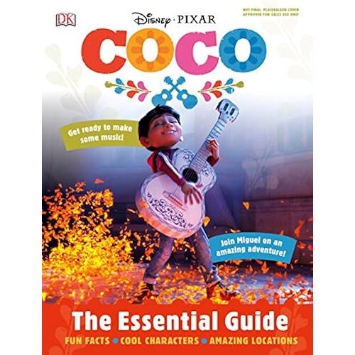 Disney Pixar: Coco: The Essential Guide