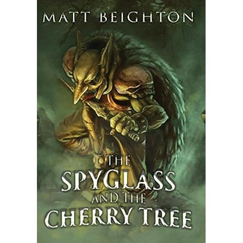 The Spyglass And The Cherry Tree (Shadowland Chronicles)