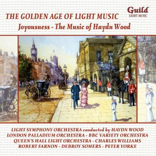 Joyousness-The Music Of Haydn Wood