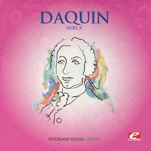 Daquin: Noël X (Digitally Remastered)