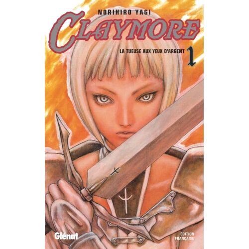 Claymore - Tome 1 : La Tueuse Aux Yeux D'argent