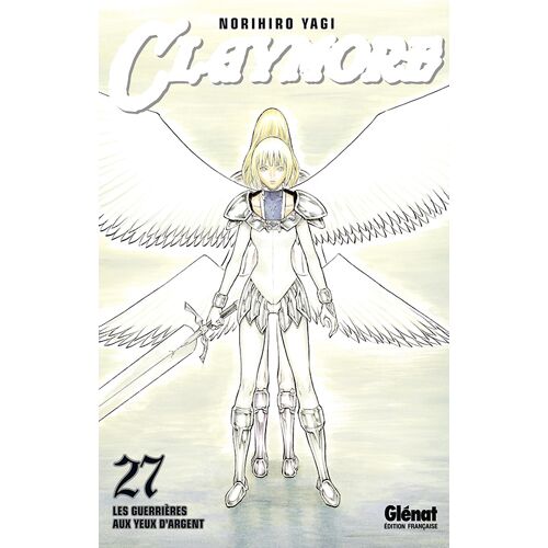Claymore - Tome 27 : Les Guerrières Aux Yeux D'argent