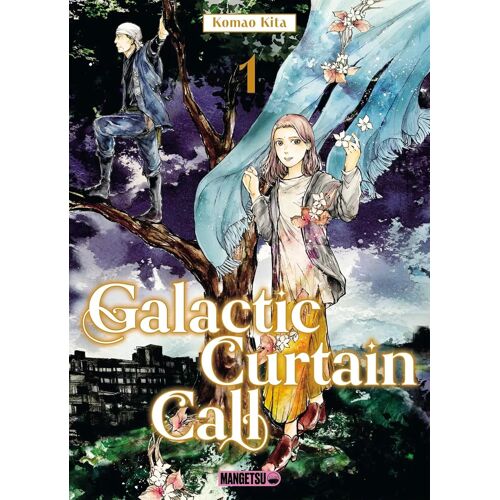 Galactic Curtain Call - Tome 1