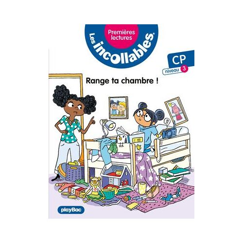 Les Incollables - Premières Lectures - Tome 11 - Range Ta Chambre ! - Niv. 3