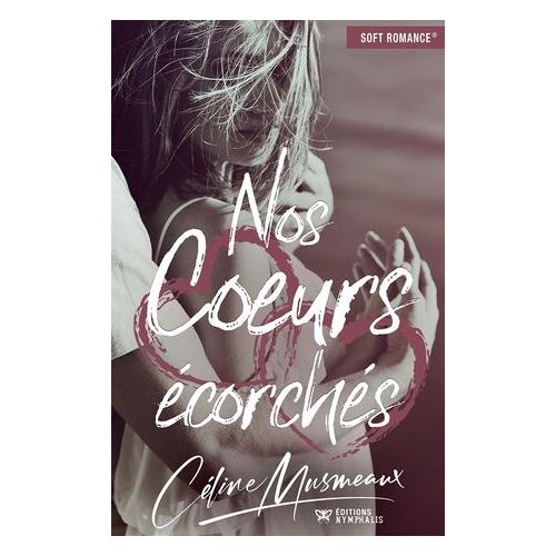 Nos Coeurs Écorchés