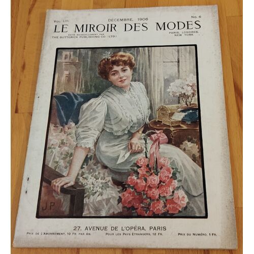 Le Miroir Des Modes - Decembre 1906 - Revue Couture - Rare - Bon État