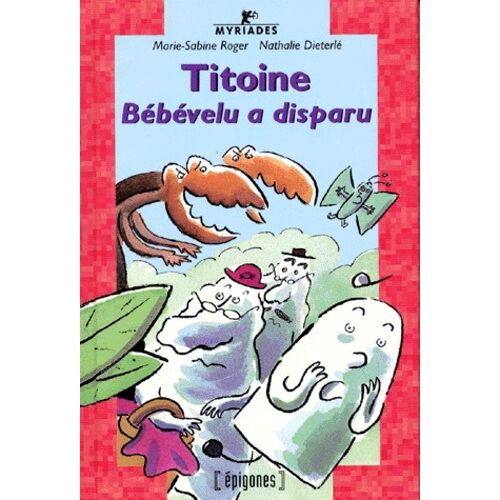 Titoine - Bébévelu A Disparu