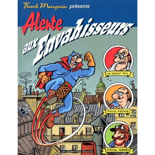 Frank Margerin Présente - Tome 1 - Alerte Aux Envahisseurs