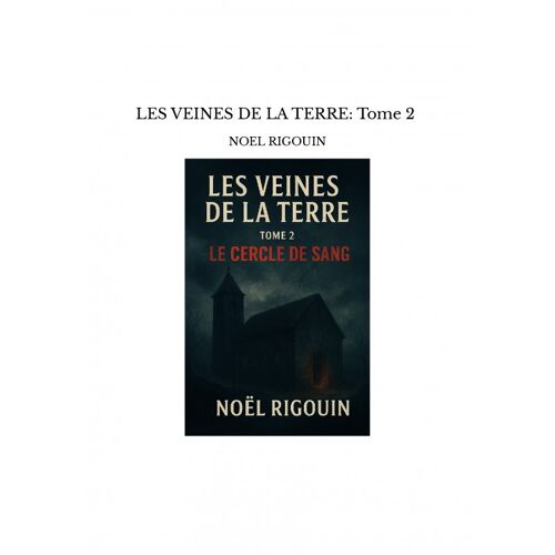 Les Veines De La Terre: Tome 2