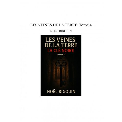 Les Veines De La Terre: Tome 4