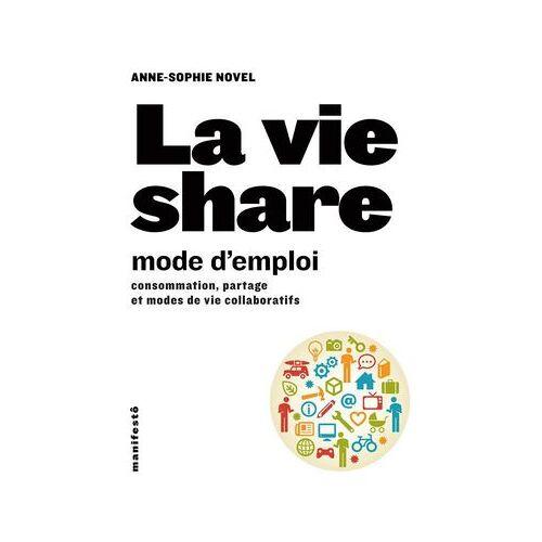 La Vie Share : Mode D'emploi