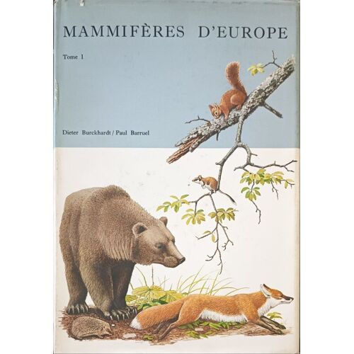 Mammifères D'europe Tome 1 : Insectivores Chauves Souris Primates