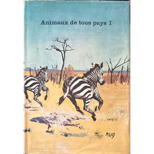 Animaux De Tous Pays Tomes 1 2 Et 3 Illustrations Contrecollées