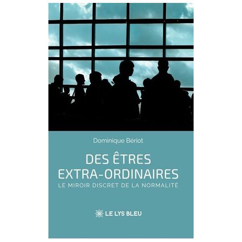 Des Êtres Extra-Ordinaires