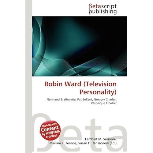 Robin Ward (Television Personality)