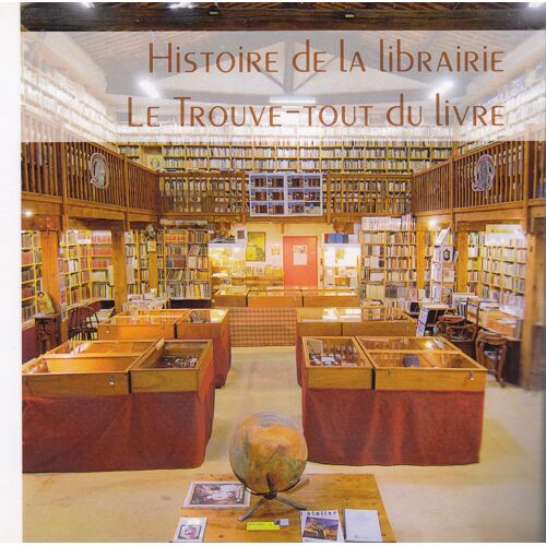 Histoire De La Librairie - Le Trouve-Tout Du Livre