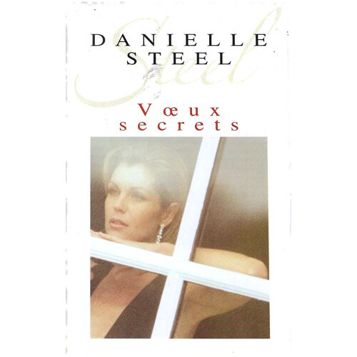 Danielle Steel "Voeux Secrets" Livre Broché - Editions Du Club France-Loisirs - Editions Presses De La Cité - 2001
