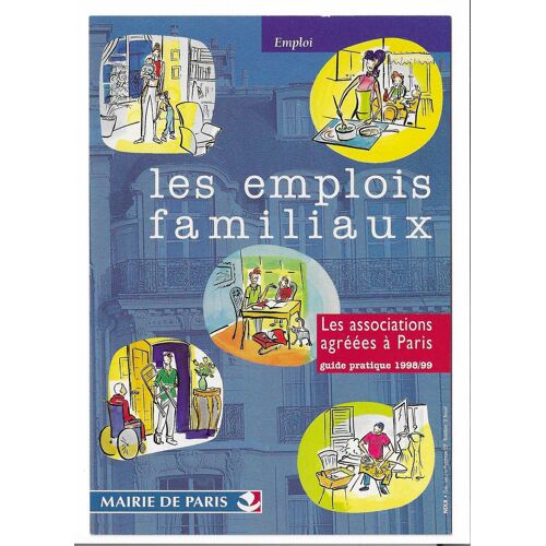 Carte Postale Mairie De Paris , Emploi , Les Emplois Familiaux , Les Associations Agréés À Paris , Guide Pratique 1998/99