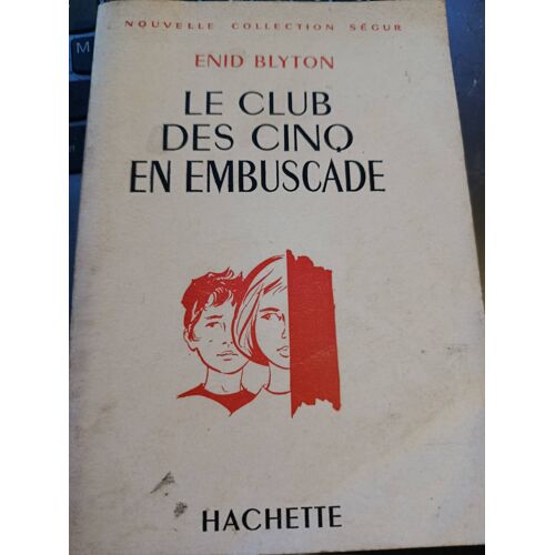 Le Club Des Cinq En Embuscade