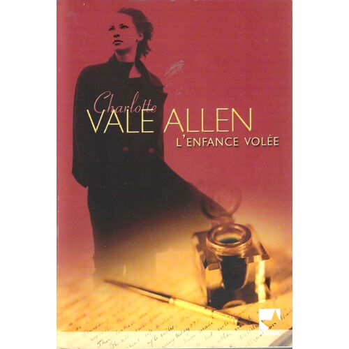 Charlotte Vale Allen "L'Enfance Volée" Livre Relié - Editions Mira - Editions Harlequin - 2004