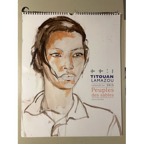 Calendrier D'Art 2015 Titouan Lamazou - Peuples Des Sables