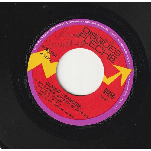 45 Sp Claude François - Un Peu D'Amour, Beaucoup De Haine - Stop, Au Nom De L'Amour - Frlèche6161 154 -1972