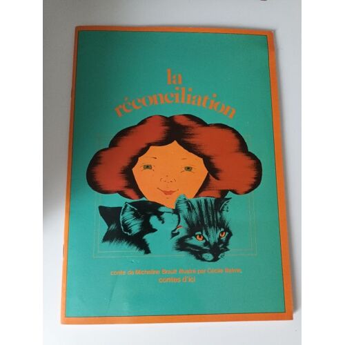 La Réconciliation - Micheline Brault - Contes D'Ici