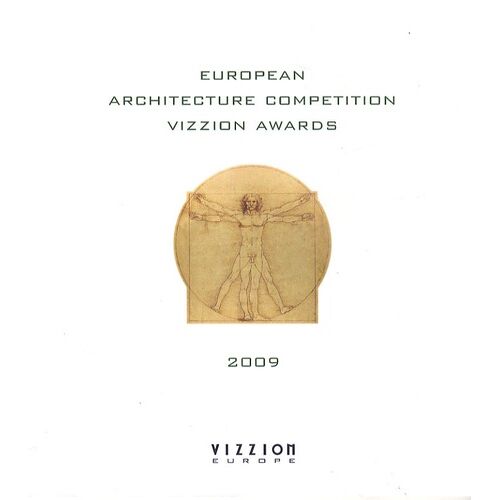 Vizzion Awards 2009 - Concours Européen D'architecture À Haute Valeur Environnementale