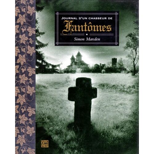 Journal D'un Chasseur De Fantômes