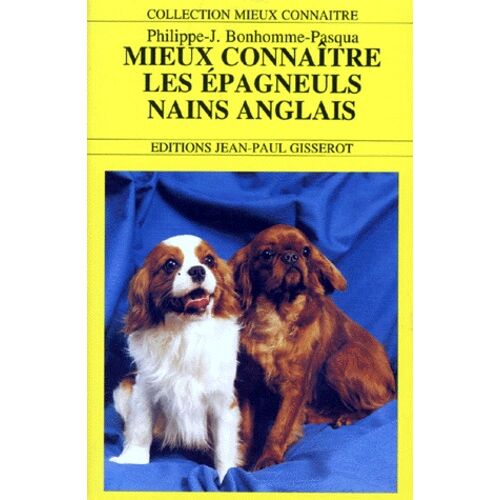 Mieux Connaître Les Épagneuls Nains Anglais