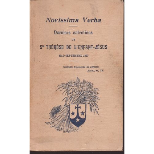 "Novissima Verba. Derniers Entretiens De Sainte Thérèse De L'Enfant-Jésus", 1926