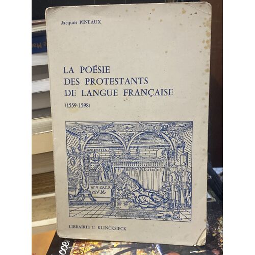 La Poésie Des Protestants De Langue Française 
