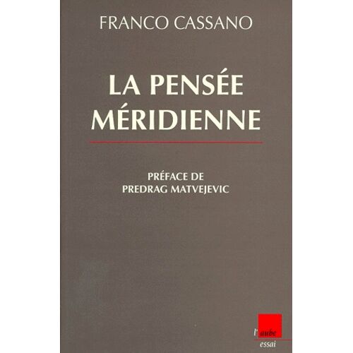 La Pensée Méridienne