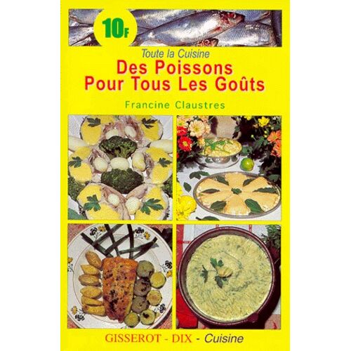 Des Poissons Pour Tous Les Goûts