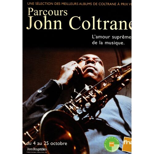 John Coltrane L'Amour Suprême De La Musique - Les Inrockuptibles La Fnac - Septembre 1997