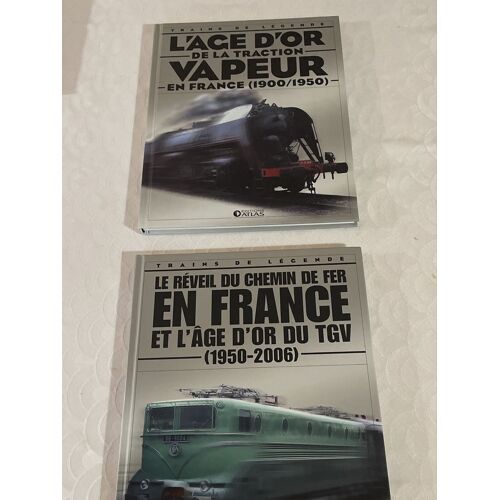1)Le Réveil Du Chemin De Fer En France Et L Âge D Or Du Tgv -2)L’Âge D ‘0r De La Traction Vapeur 