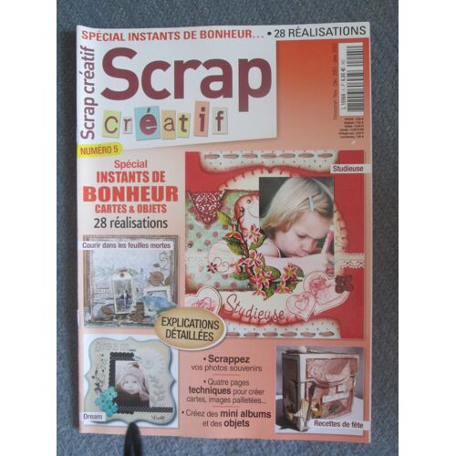 Scrap Créatif N 5 - Spécial Instant De Bonheur Cartes Et Objets