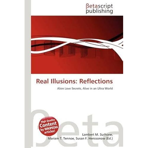 Real Illusions: Reflections