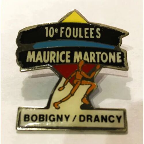 Pins Athlétisme 10èmes Foullées Maurice Martone Bobigny / Drancy 93 Seine St Denis