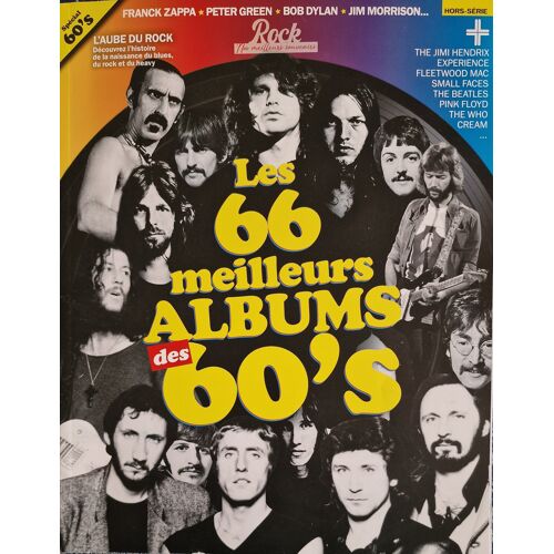 Rock Nos Meilleurs Souvenirs 3 Hs Les 66 Meilleurs Albums Des 60'S