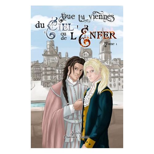 Que Tu Viennes Du Ciel Ou De L'enfer