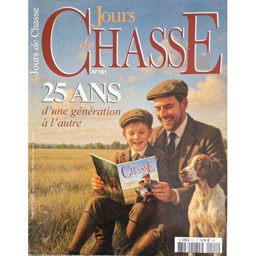 Jours De Chasse 101 - 25 Ans D'Une Génération A L'Autre