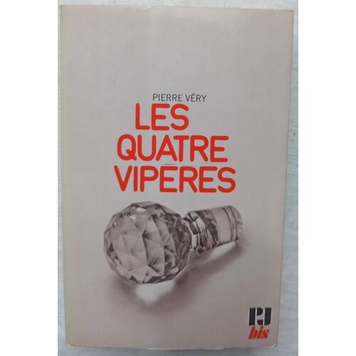 Pierre Véry, Les Quatre Vipères, Julliard, Collection P.J., 1971