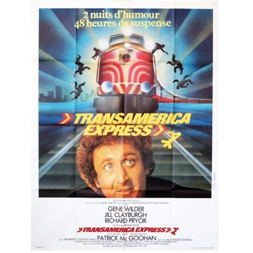 Transamerica Express (Silver Streak) - Véritable Affiche De Cinéma Pliée - Format 120x160 Cm - De Arthur Hiller Avec Gene Wilder, Jill Clayburgh, Richard Pryor - 1976