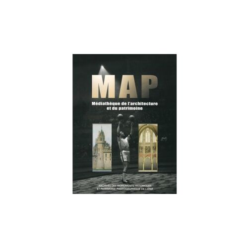 Map / Médiathèque De L'Architecture Et Du Patrimoine / Archives Des Monuments Historiques Et Patrimoine Photographique De L’État / 1996-2016 / L’Album Anniversaire