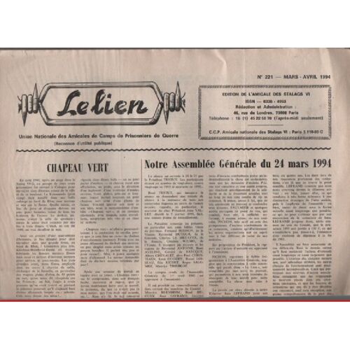 Journal Le Lien N° 221 Mars Avril 1994 - Union Nationale Des Prisonniers De Guerre