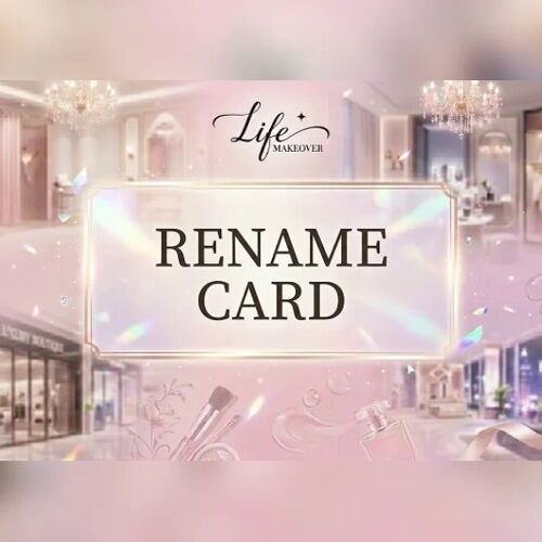 Life MakeOver - Rename Card Direct Top-Up - GLOBAL