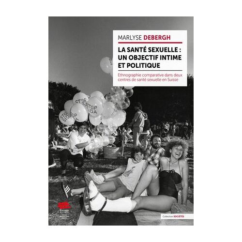 La Santé Sexuelle : Un Objectif Intime Et Politique
